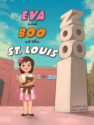 cover image of Eva and Boo at the St. Louis Zoo